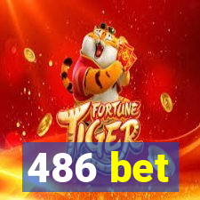 486 bet